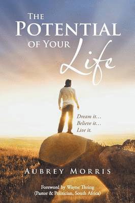 Aubrey Morris - Potential of Your Life, Häftad