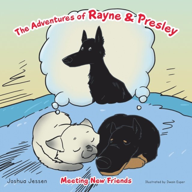 Joshua Jessen - Adventures of Rayne & Presley, E-bok