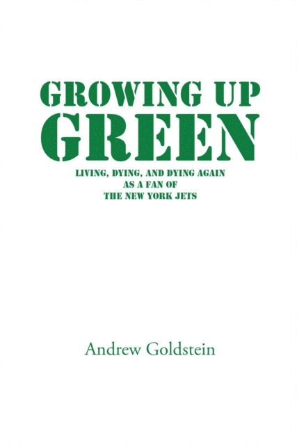 Andrew Goldstein - Growing up Green, E-bok
