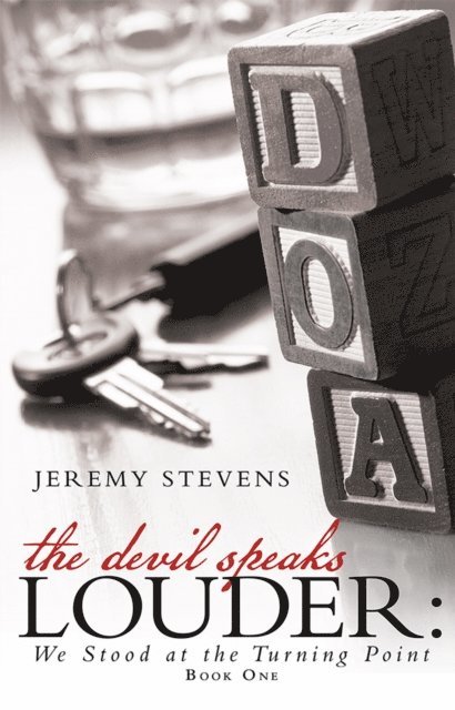 Jeremy Stevens - Devil Speaks Louder:, E-bok