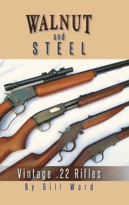 Bill Ward - Walnut and Steel, Inbunden. Tillgänglighet: Lägg i varukorg