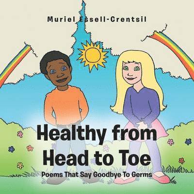 Muriel Essell-Crentsil - Healthy from Head to Toe, Häftad. Tillgänglighet: Lägg i varukorg