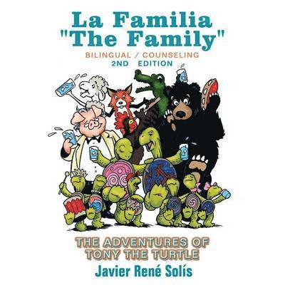Javier Rene Solis - Adventures of Tony the Turtle, Häftad. Tillgänglighet: Lägg i varukorg