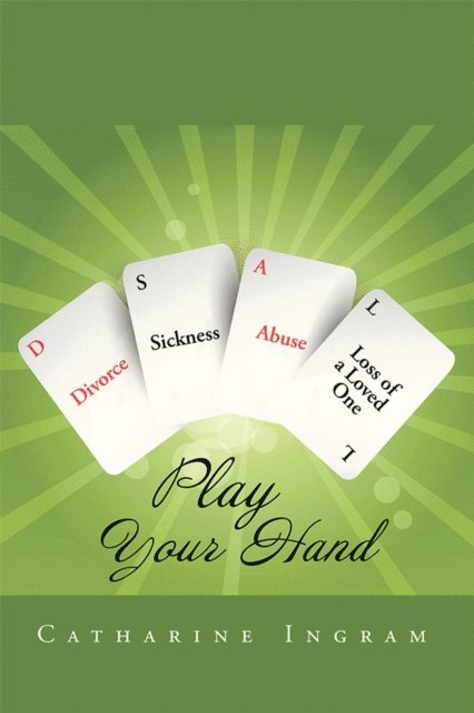 Catharine Ingram - Play Your Hand, E-bok