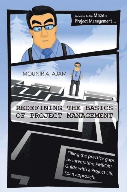 Mounir A. Ajam - Redefining the Basics of Project Management, E-bok. Tillgänglighet: Lägg i varukorg