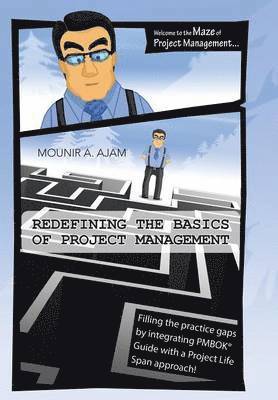 Mounir A Ajam - Redefining the Basics of Project Management, Inbunden. Tillgänglighet: Lägg i varukorg