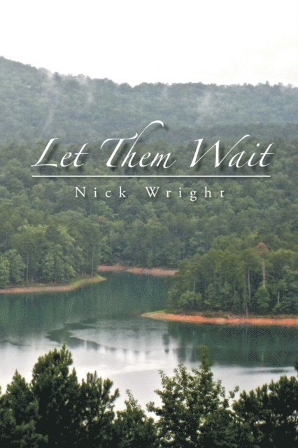 Nick Wright - Let Them Wait, E-bok. Tillgänglighet: Lägg i varukorg