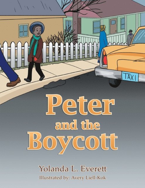 Yolanda L. Everett - Peter and the Boycott, E-bok