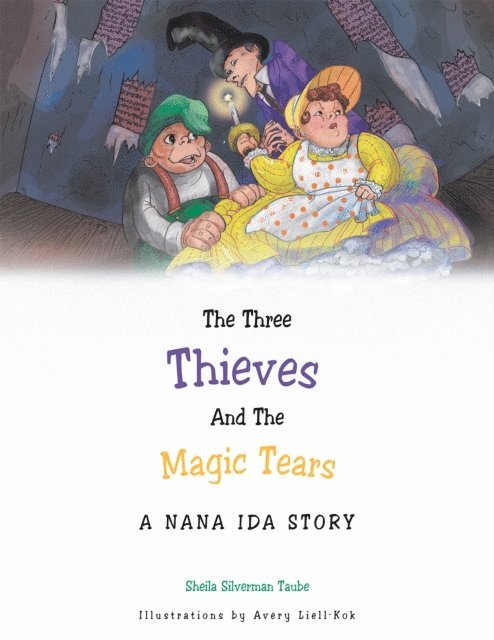 Sheila Silverman Taube - Three Thieves and the Magic Tears, E-bok. Tillgänglighet: Lägg i varukorg