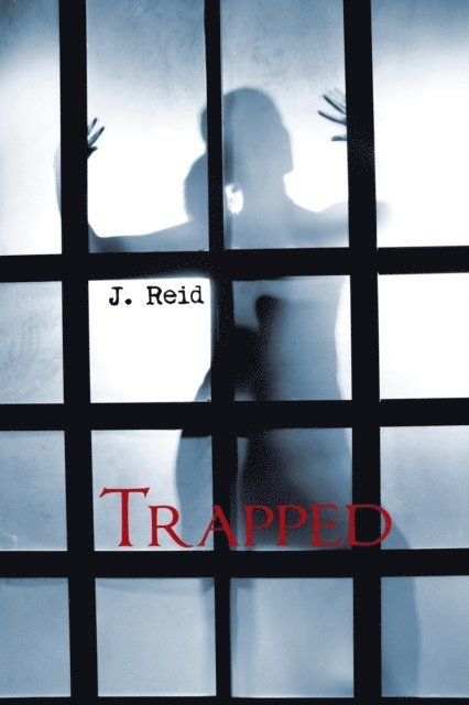 J. Reid - Trapped, E-bok