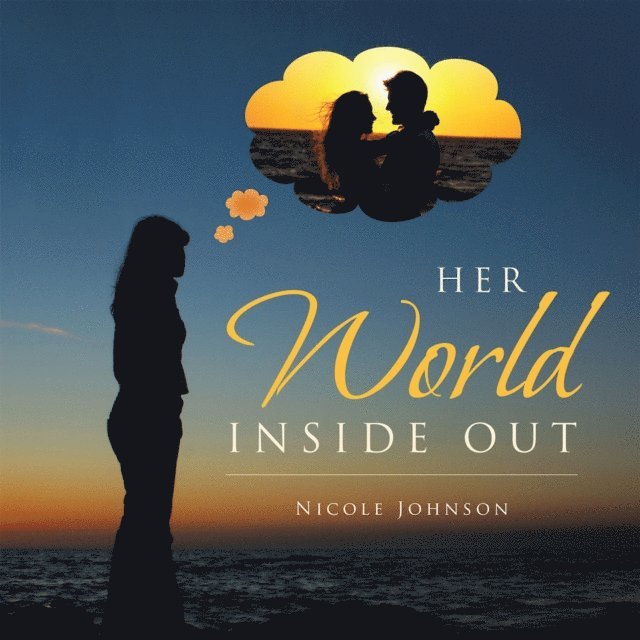 Nicole Johnson - Her World Inside Out, E-bok
