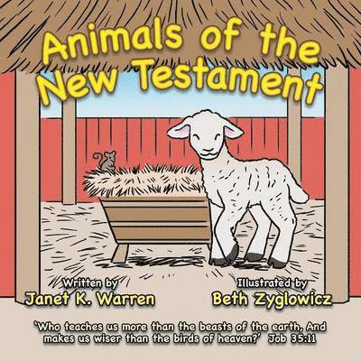 Janet K Warren - Animals of the New Testament, Häftad