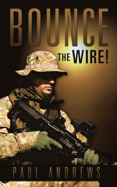 Paul Andrews - Bounce the Wire!, E-bok