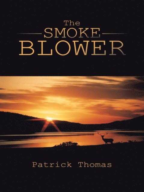 Patrick Thomas - Smoke Blower, E-bok