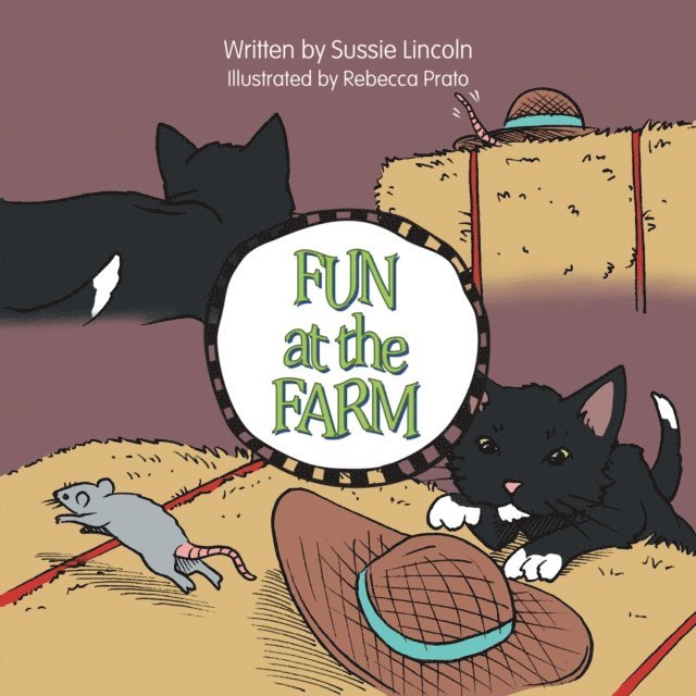 Sussie Lincoln - Fun at the Farm, E-bok