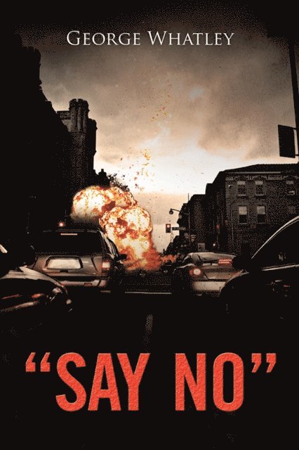 George Whatley - &quote;Say No&quote;, E-bok