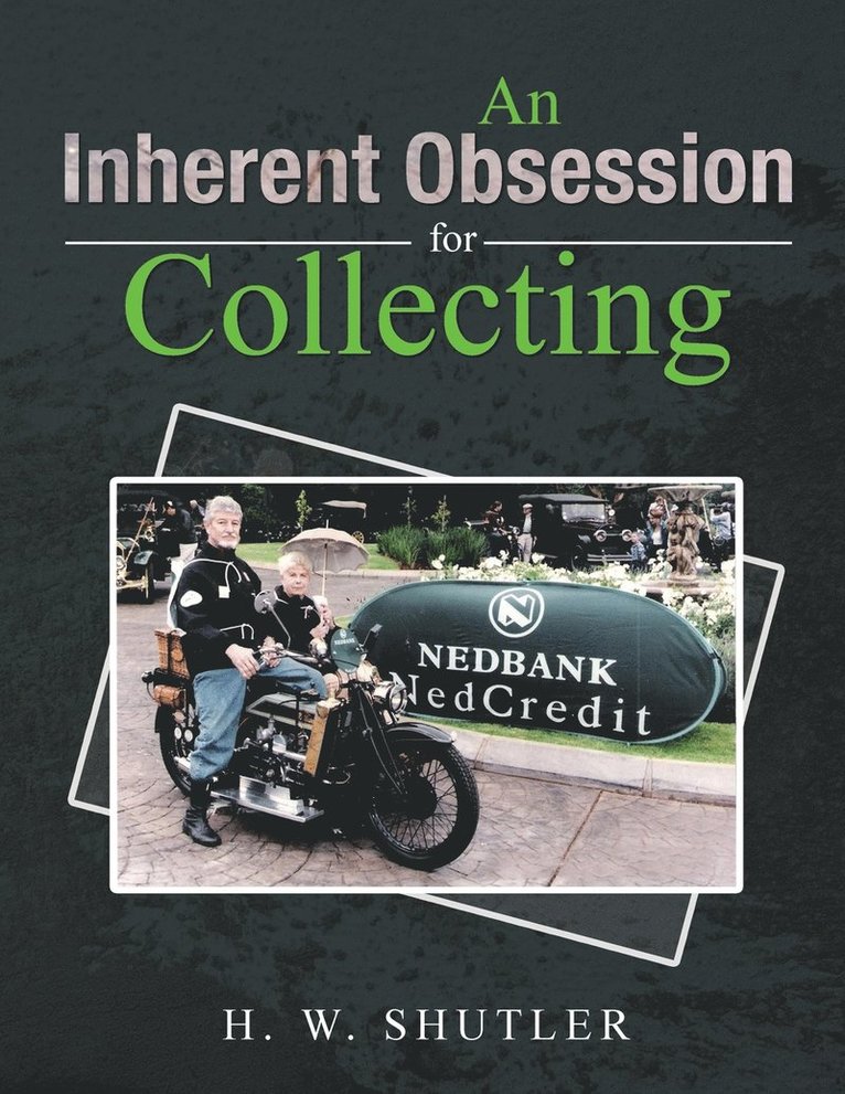 H W Shutler - Inherent Obsession for Collecting, Häftad. Tillgänglighet: Lägg i varukorg