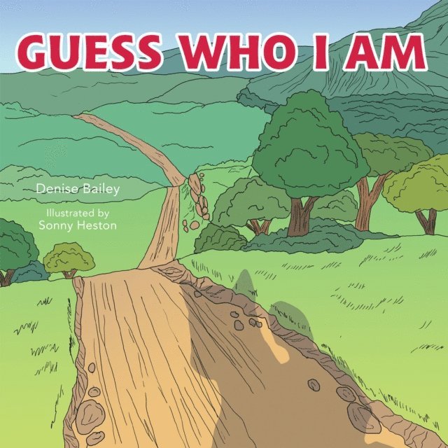 Denise Bailey - Guess Who I Am, E-bok