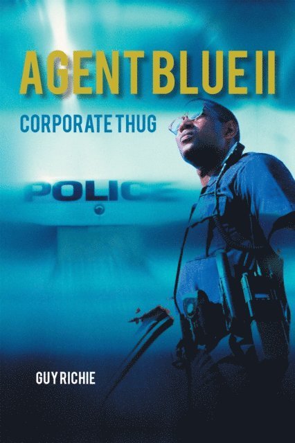 Guy Richie - Agent Blue Ii, E-bok