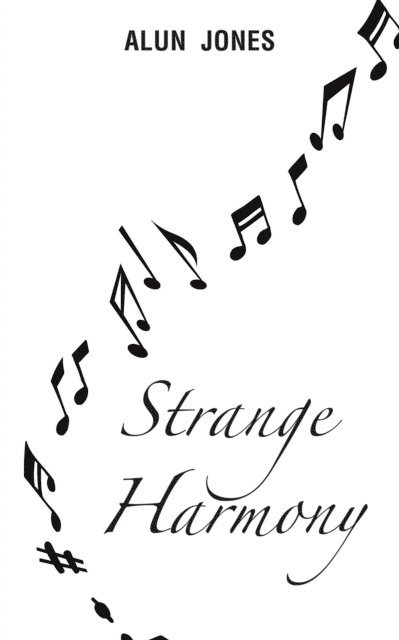 Alun Jones - Strange Harmony, E-bok