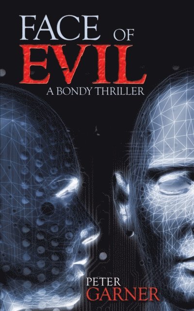 Peter Garner - Face of Evil, E-bok