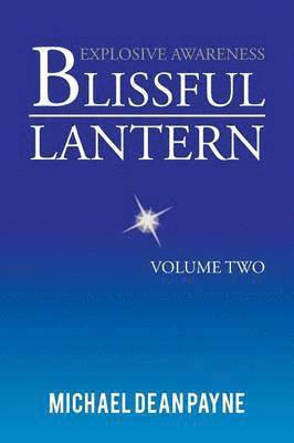 Michael Dean Payne - Blissful Lantern, Häftad