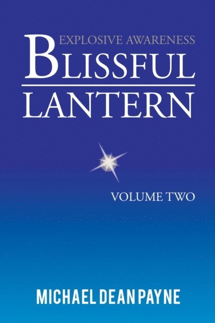 Michael Dean Payne - Blissful Lantern, E-bok