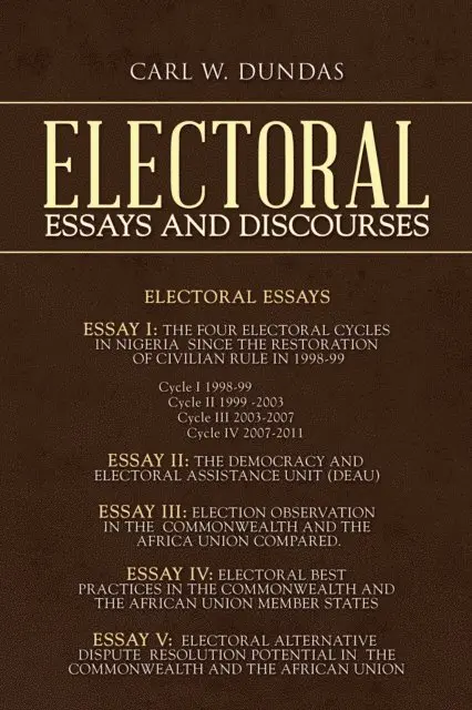 Carl W. Dundas - Electoral Essays and Discourses, E-bok. Tillgänglighet: Lägg i varukorg