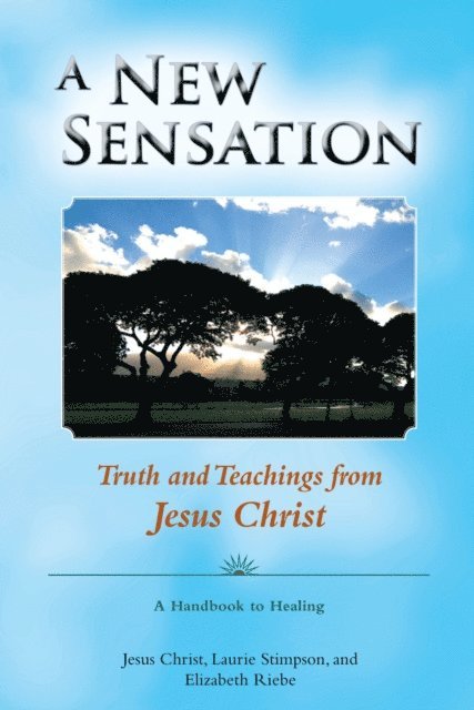 Laurie Stimpson, Elizabeth Riebe, Jesus Christ - New Sensation, E-bok