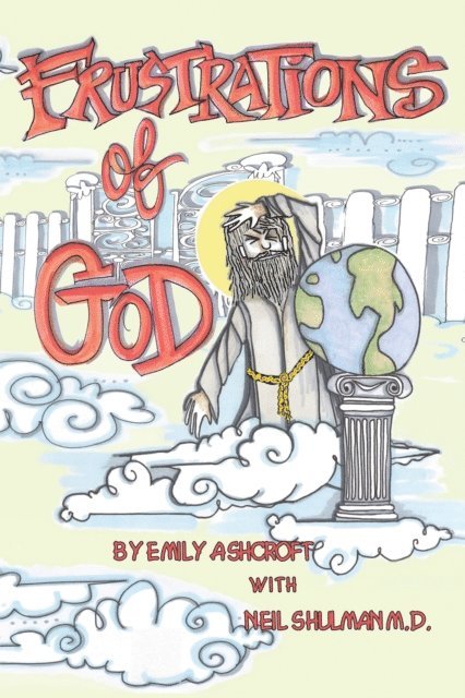 Emily Ashcroft - Frustrations of God, E-bok
