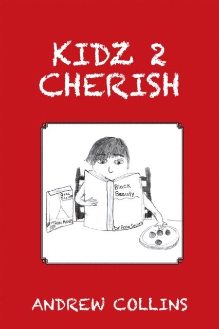 Andrew Collins - Kidz 2 Cherish, E-bok