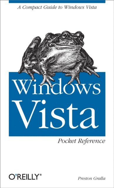 Preston Gralla - Windows Vista Pocket Reference, E-bok