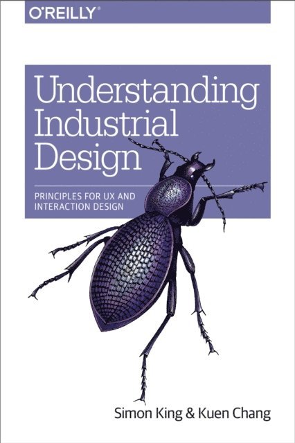 Kuen Chang, Simon King - Understanding Industrial Design, E-bok