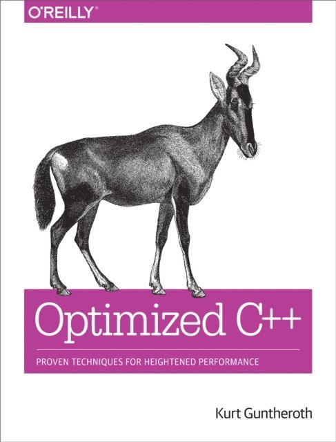 Kurt Guntheroth - Optimized C++, E-bok. Tillgänglighet: Lägg i varukorg