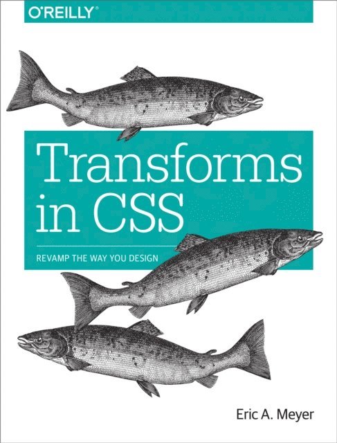 Eric A. Meyer - Transforms in CSS, E-bok
