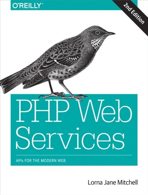 Lorna Jane Mitchell - PHP Web Services, E-bok