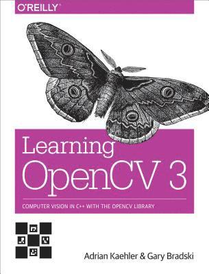 Gary Bradski, Adrian Kaehler - Learning OpenCV 3, E-bok. Tillgänglighet: Lägg i varukorg