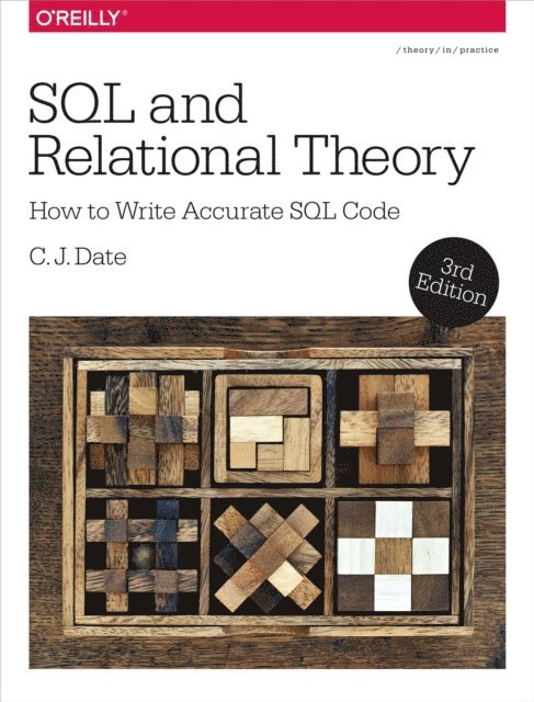 C.J. Date - SQL and Relational Theory, E-bok