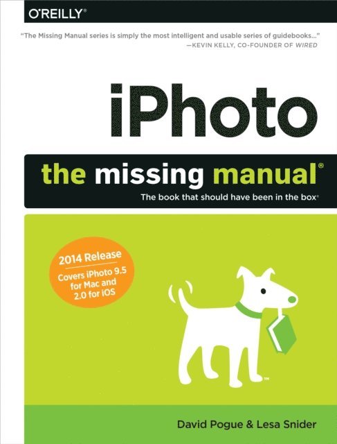 Lesa Snider, David Pogue - iPhoto: The Missing Manual, E-bok