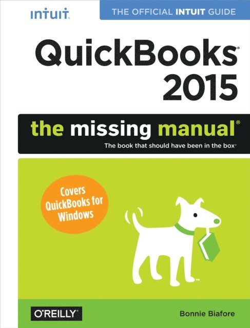 Bonnie Biafore - QuickBooks 2015: The Missing Manual, E-bok
