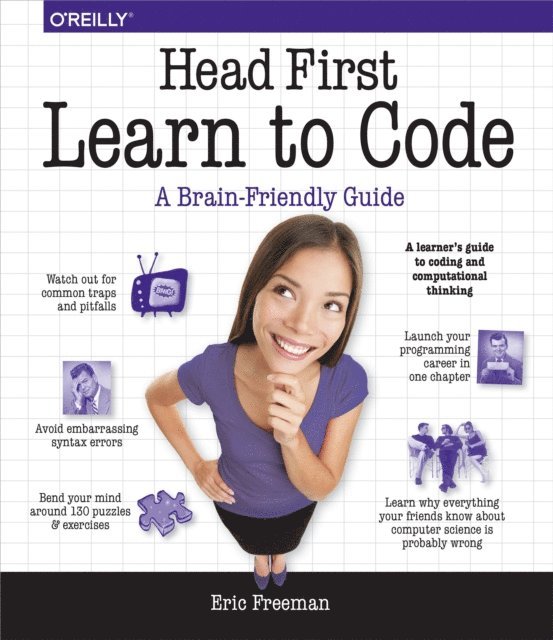 Eric Freeman - Head First Learn to Code, E-bok