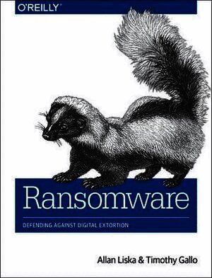 Allan Liska, Timothy Gallo - Ransomware, Häftad. Tillgänglighet: Lägg i varukorg