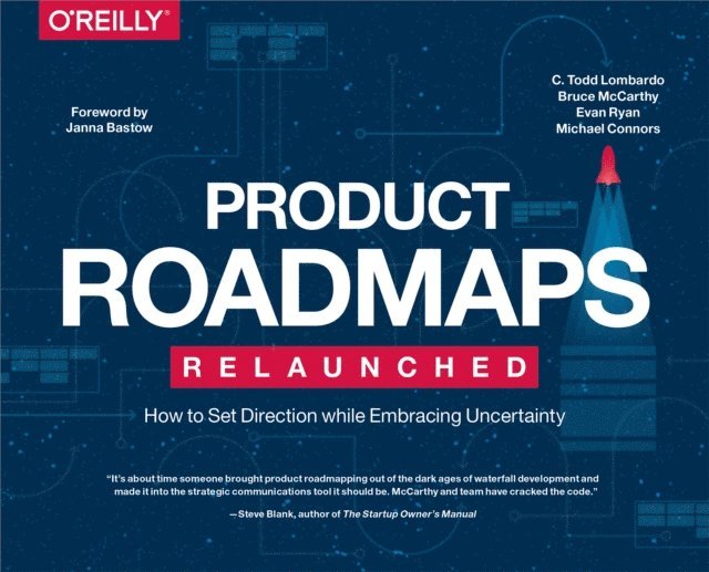 Michael Connors, Evan Ryan, Bruce McCarthy, C. Todd Lombardo - Product Roadmaps Relaunched, E-bok. Tillgänglighet: Lägg i varukorg
