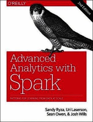Sandy Ryza, Uri Laserson, Sean Owens, Josh Wills - Advanced Analytics with Spark, Häftad