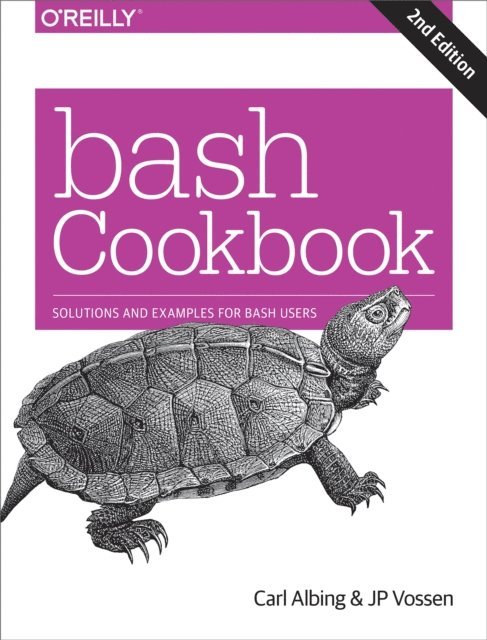 JP Vossen, Carl Albing - bash Cookbook, E-bok
