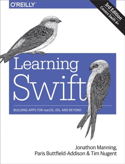 Tim Nugent, Paris Buttfield-Addison, Jonathon Manning - Learning Swift, E-bok