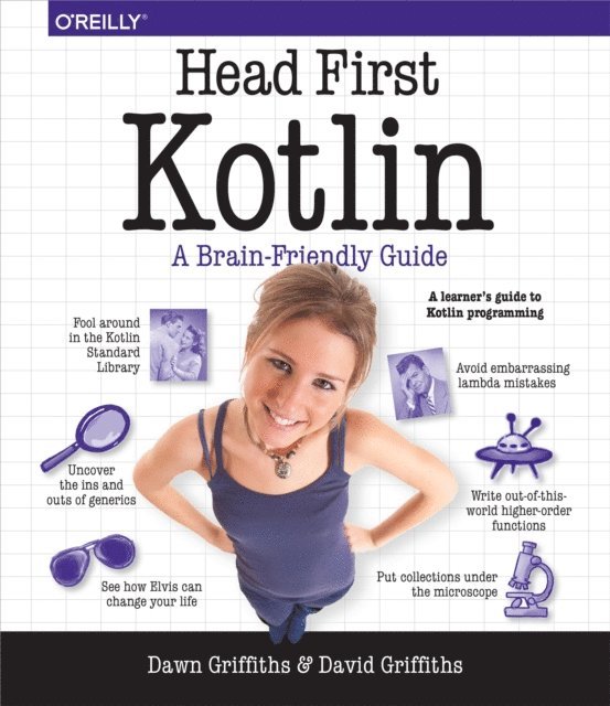 David Griffiths, Dawn Griffiths - Head First Kotlin, E-bok
