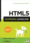 HTML5. Nieoficjalny podr?cznik. Wydanie II
