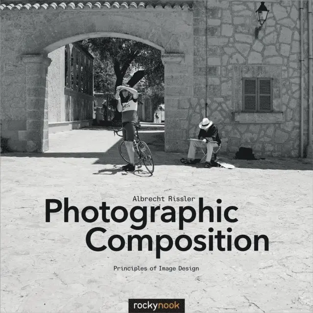 Albrecht Rissler - Photographic Composition, E-bok. Tillgänglighet: Lägg i varukorg