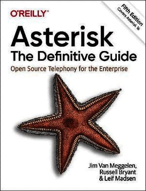 Jim Van Muggelen, Russell Bryant, Leif Madsen - Asterisk: The Definitive Guide, Häftad